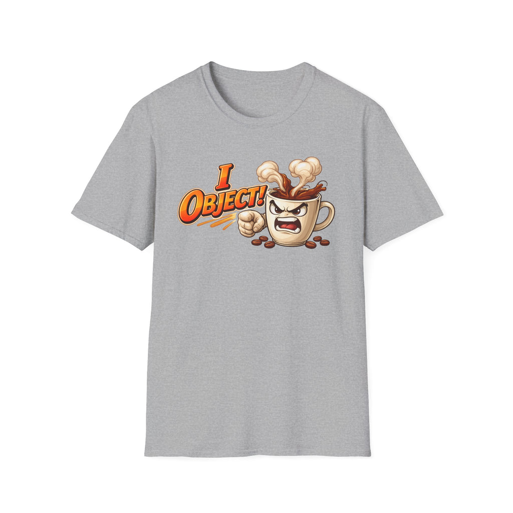 I Object T-Shirt