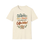 Vibes are a Choice T-Shirt