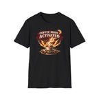 Coffee Mode Activated T-Shirt