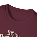 It's a Lifestyle Thing T-Shirt