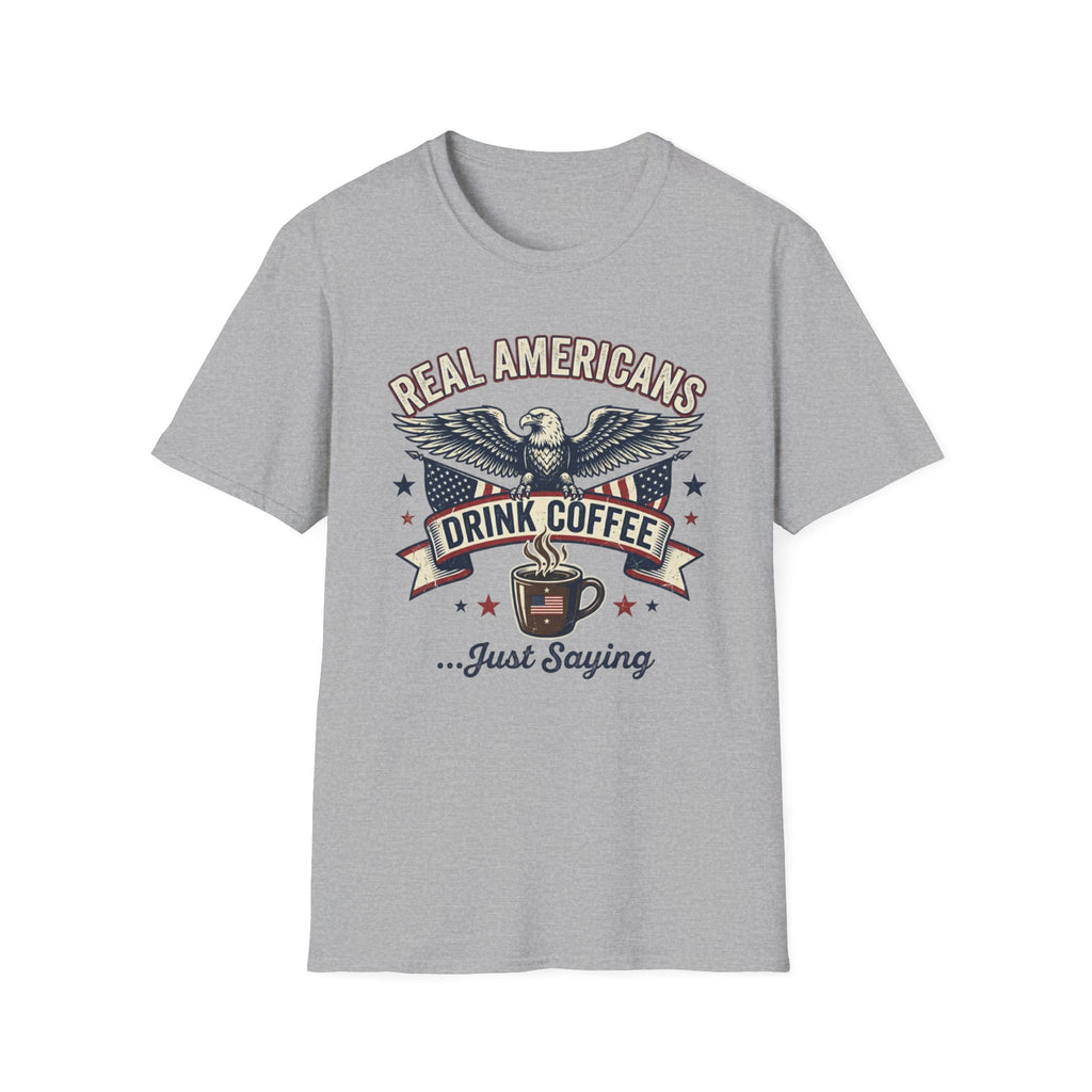 Real Americans T-Shirt