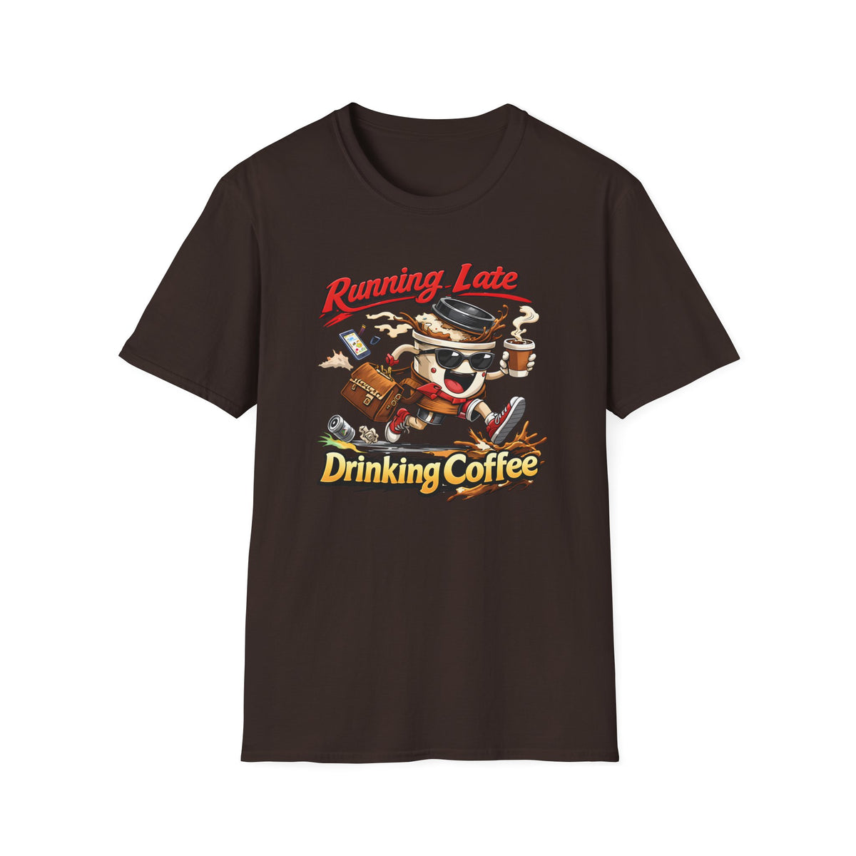 Running Late Drinking Coffee T-Shirt