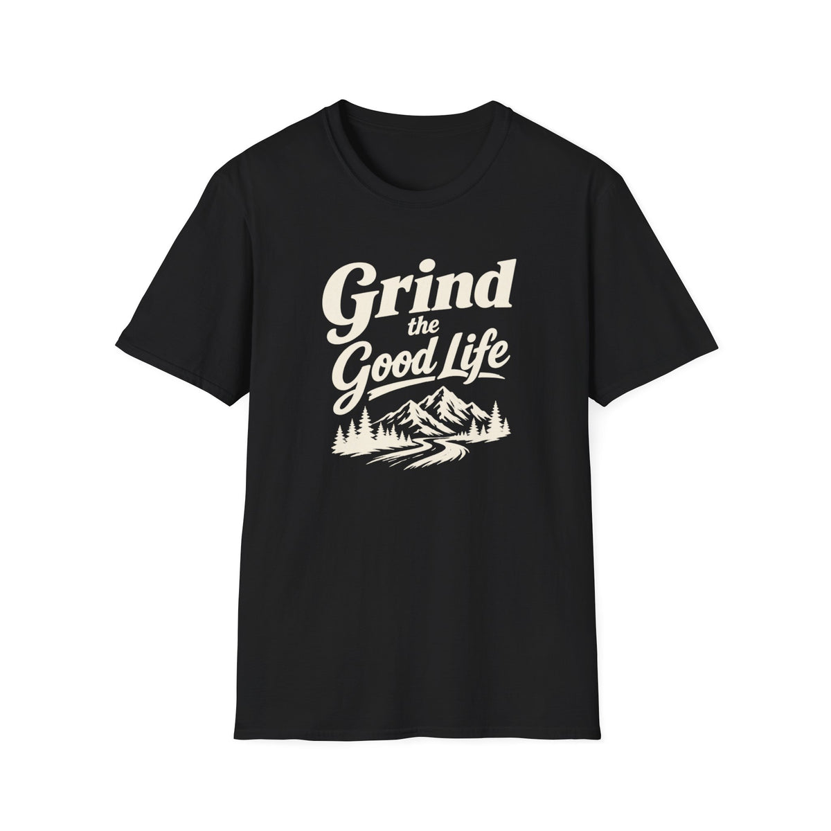 Grind the Good Life T-Shirt
