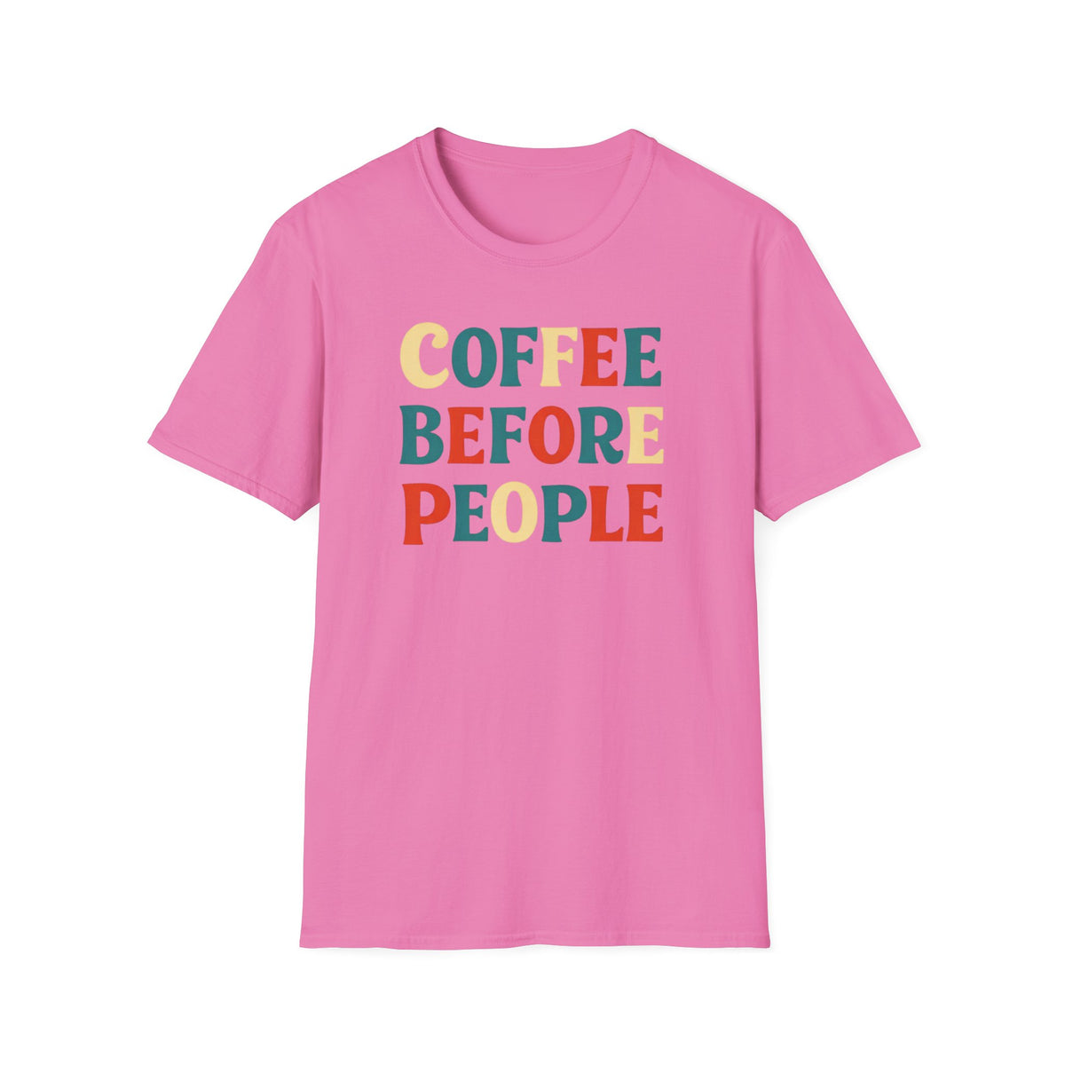 Coffee Before People T-Shirt