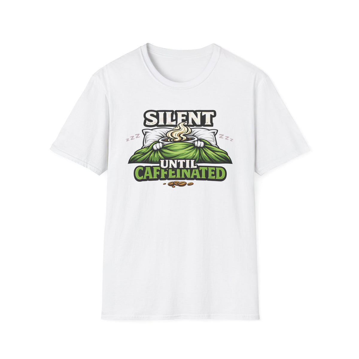 Silent Until Caffeinated T-Shirt