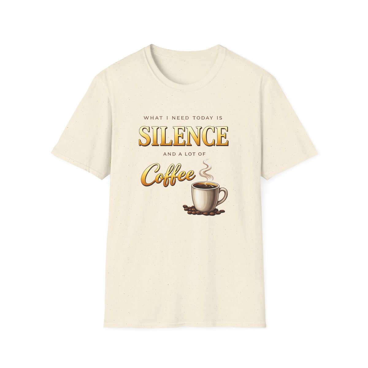 What I Need is Silence T-Shirt