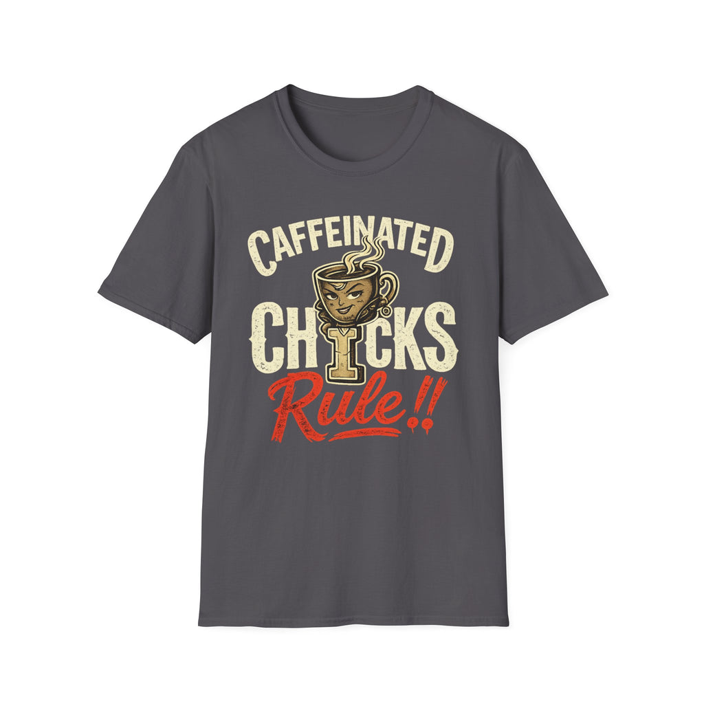Caffeinated Chicks T-Shirt