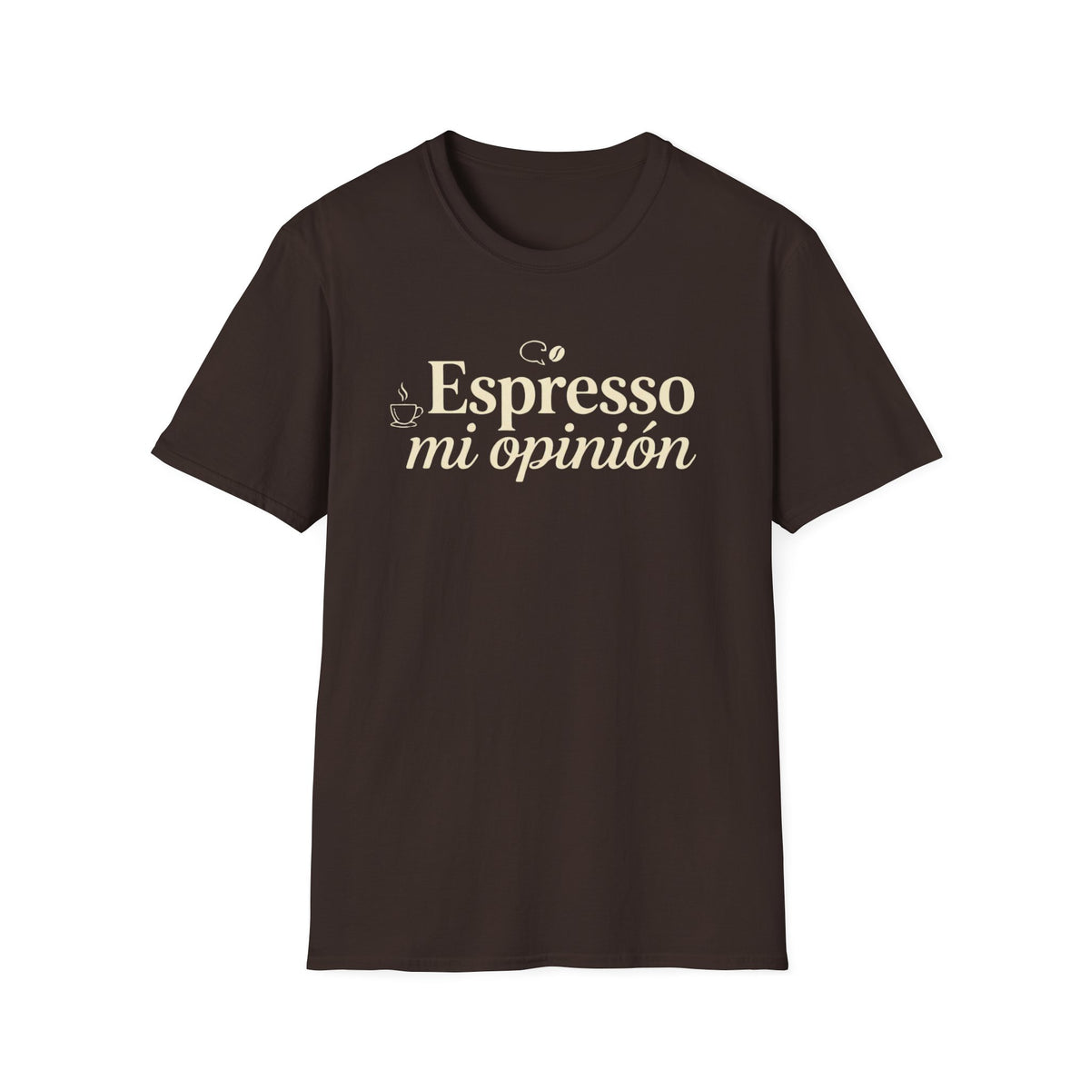 Espresso mi opinión T-Shirt