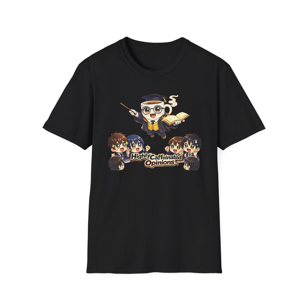 Highly Caffeinated Opinions T-Shirt