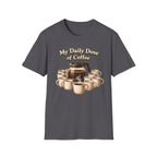 Daily Dose T-Shirt