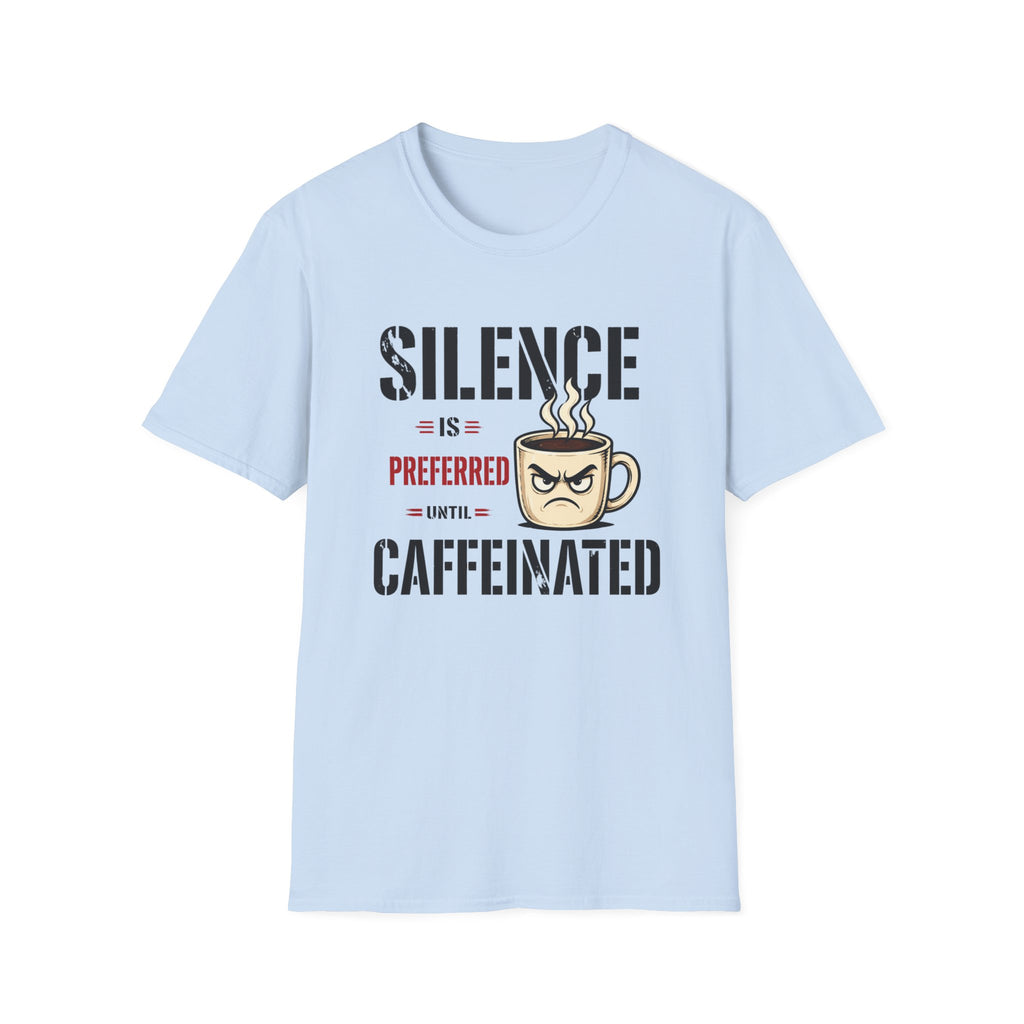 Silence is Preferred T-Shirt