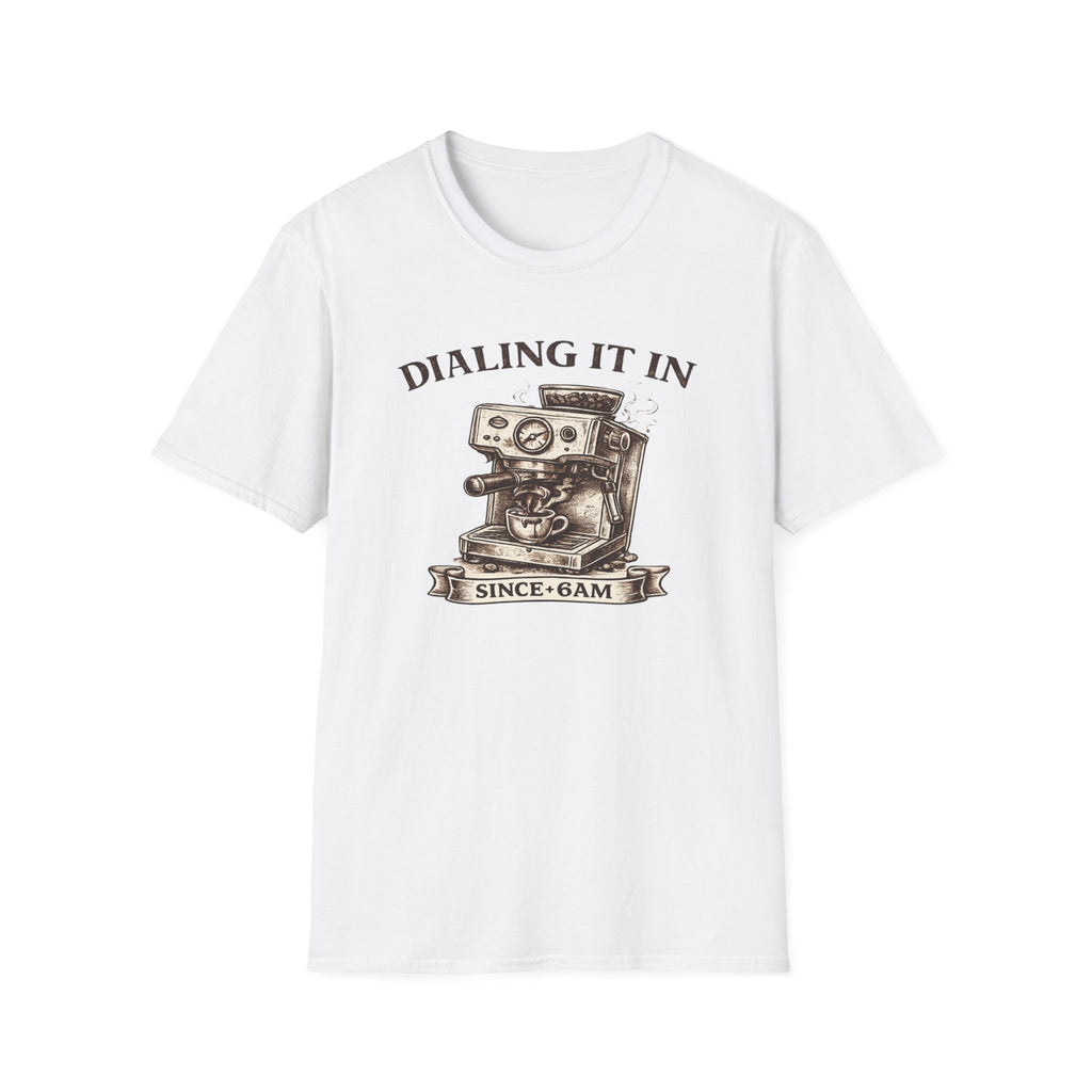 Dialing It In T-Shirt