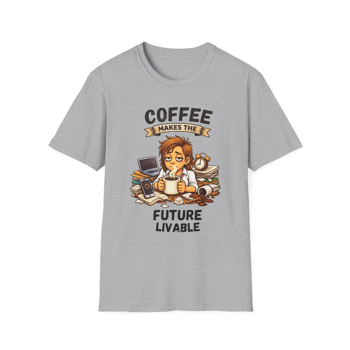 Coffee Makes the Woman T-Shirt