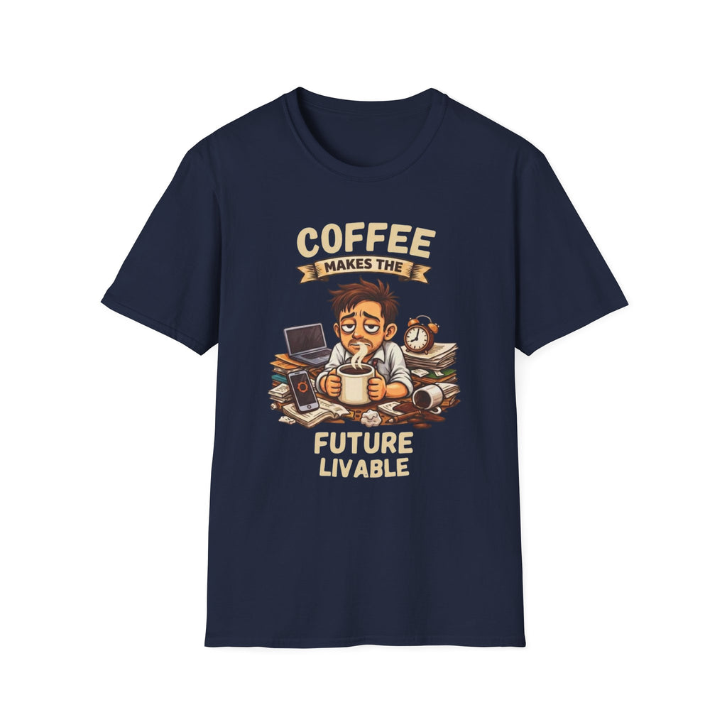 Coffee Makes the Man T-Shirt