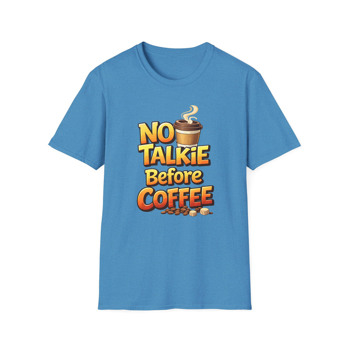 No Talkie Before Coffee 2 T-Shirt