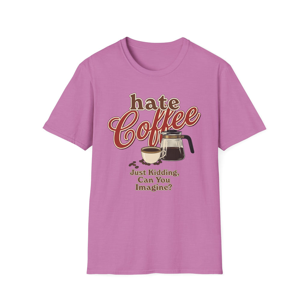 Hate Coffee T-Shirt
