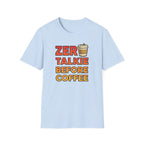 Zero Talkie T-Shirt