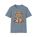 Coffee Makes Me Happy T-Shirt