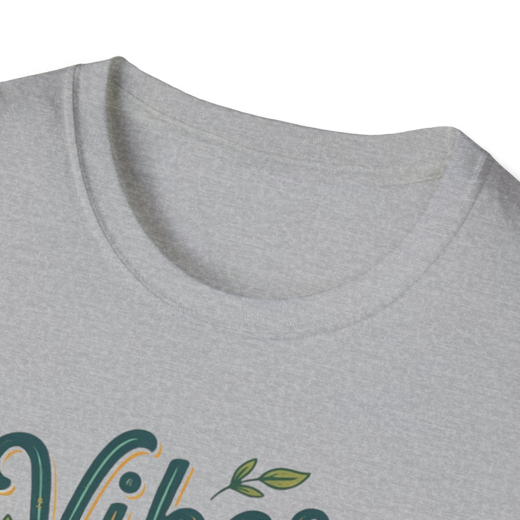 Vibes are a Choice T-Shirt