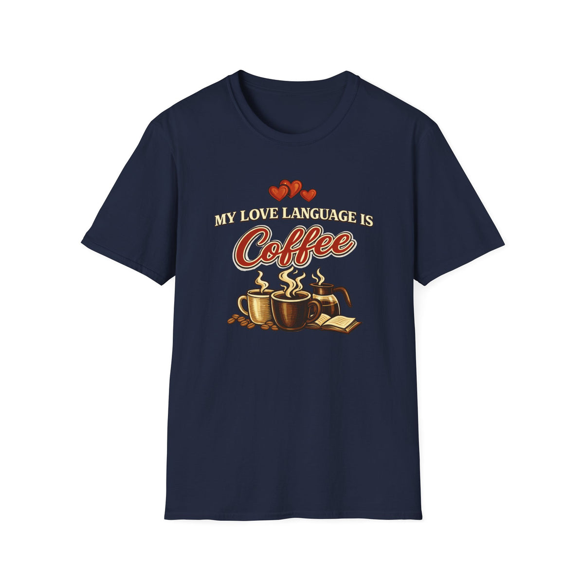 Love Language T-Shirt
