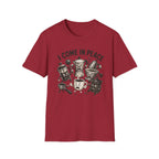 I Come in Peace T-Shirt