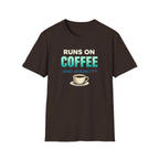 Runs on Coffee T-Shirt