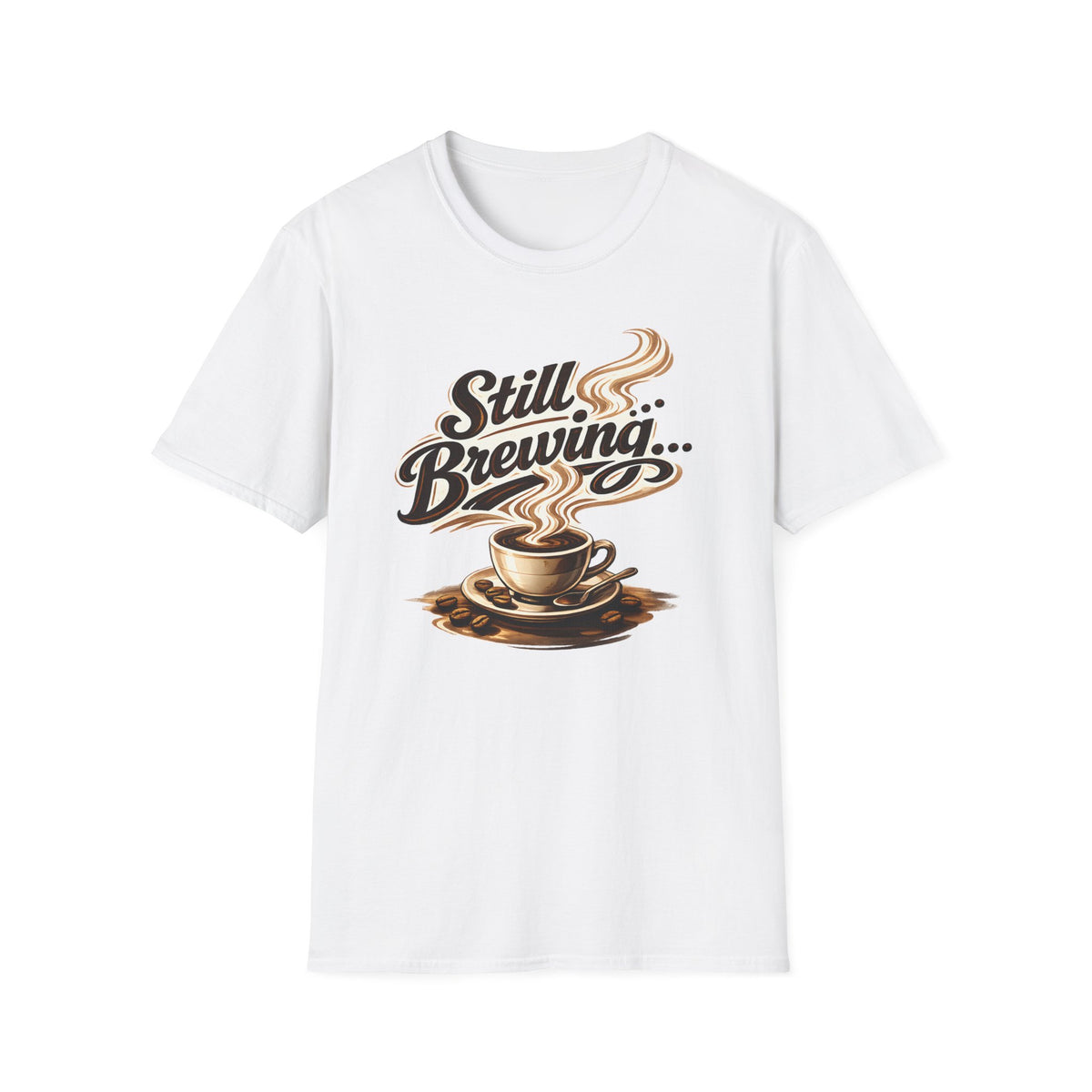 Still Brewing T-Shirt