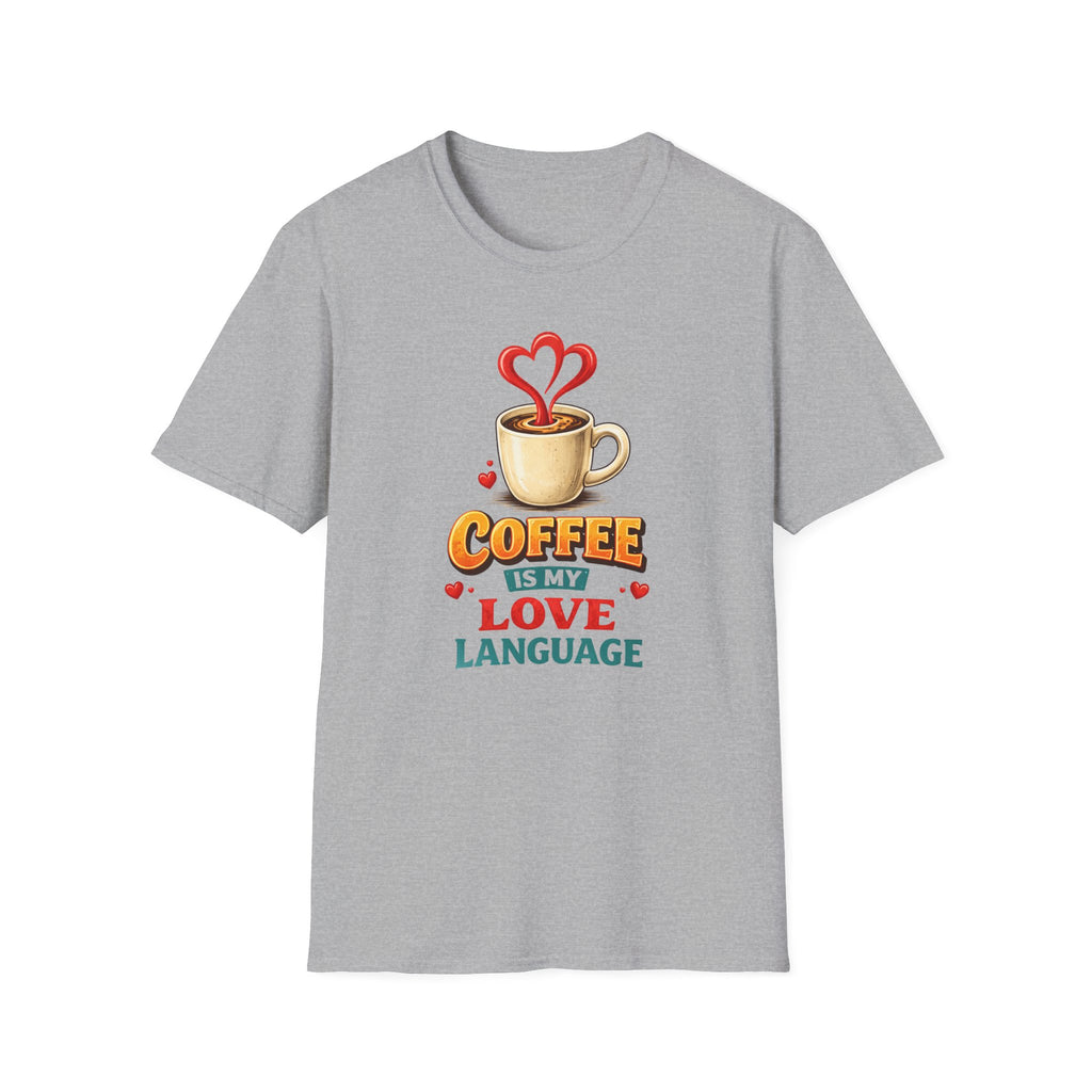 Coffee is My Love Language T-Shirt