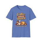 Coffee Makes Me Happy T-Shirt