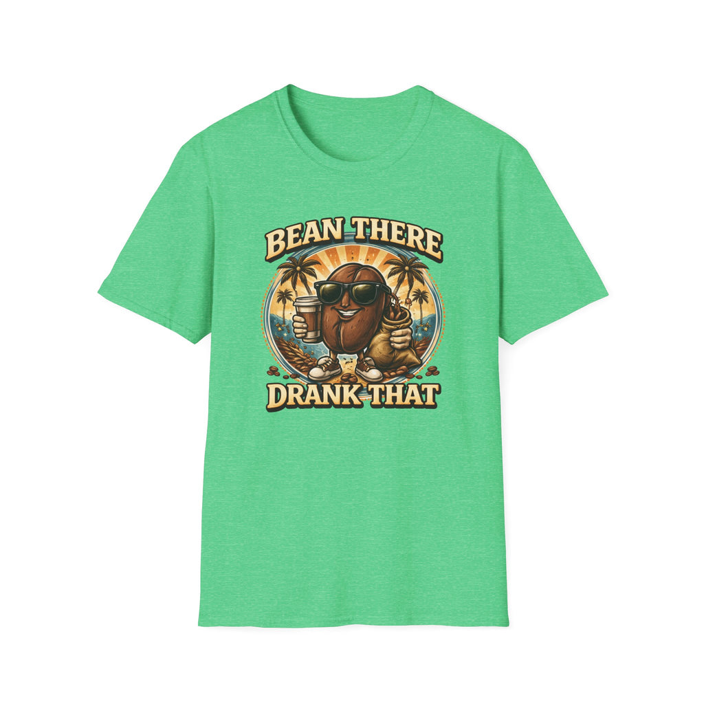 Bean There Drank That T-Shirt