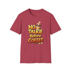 No Talkie Before Coffee 2 T-Shirt