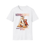 Morning Coffee T-Shirt