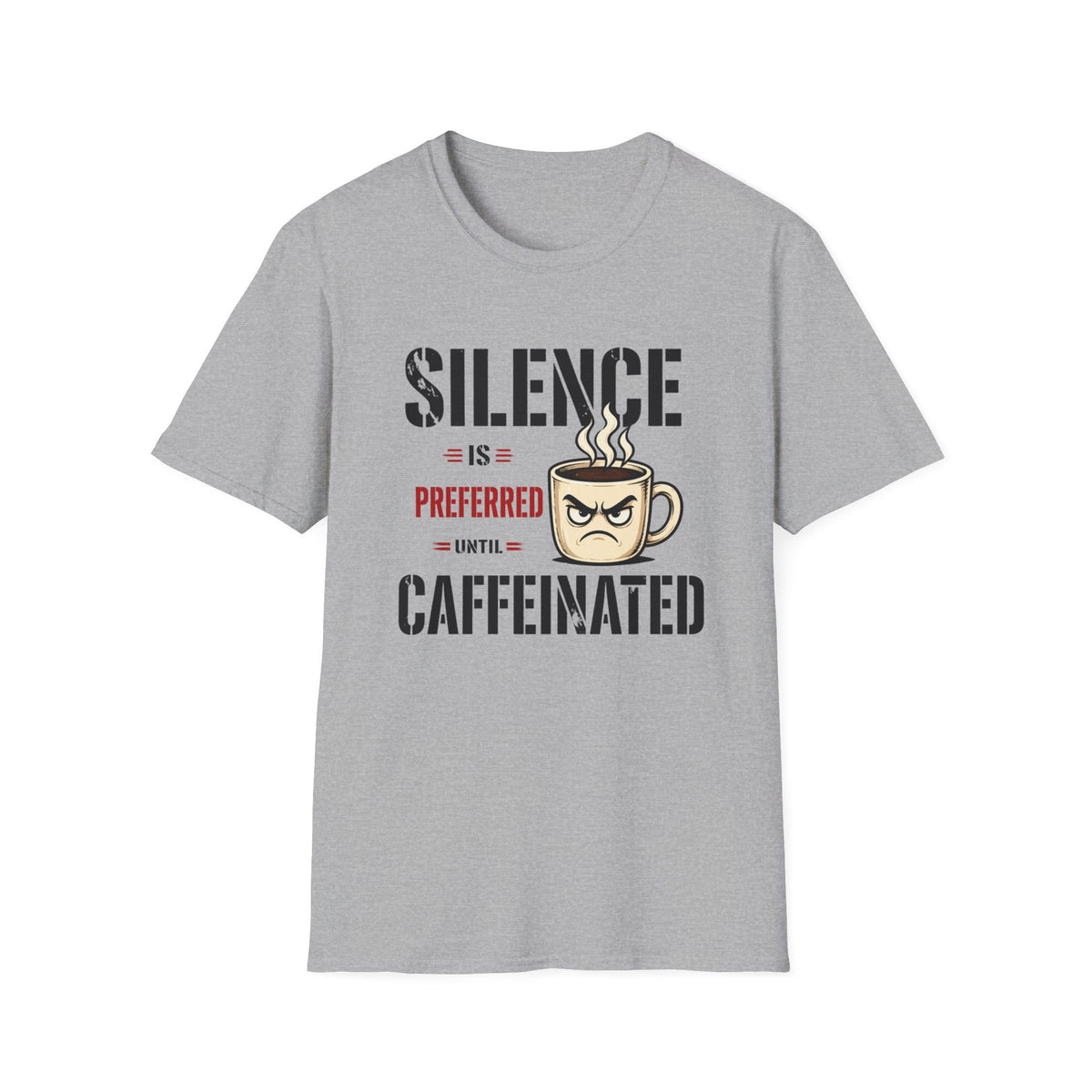 Silence is Preferred T-Shirt