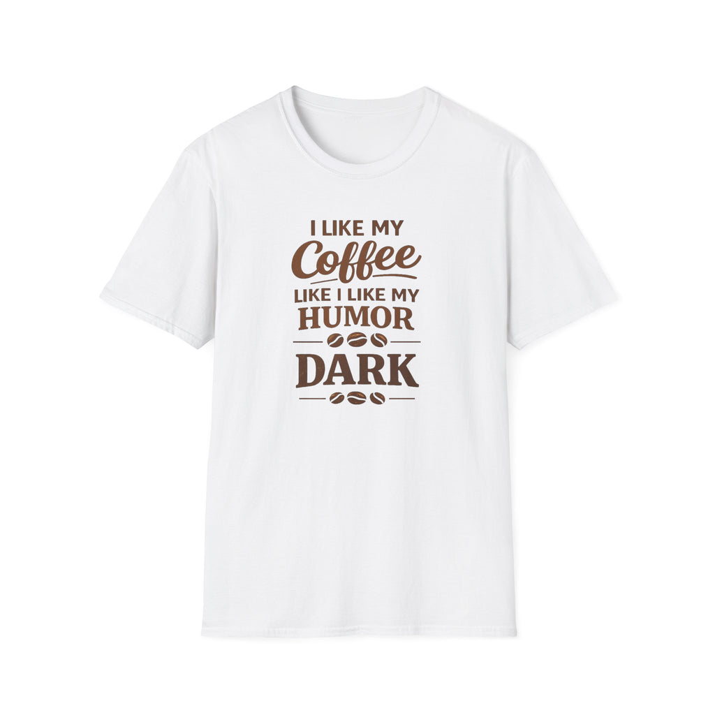 I Like My Coffee T-Shirt
