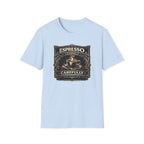 Espresso Yourself Carefully T-Shirt
