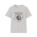 Personality Disorder T-Shirt