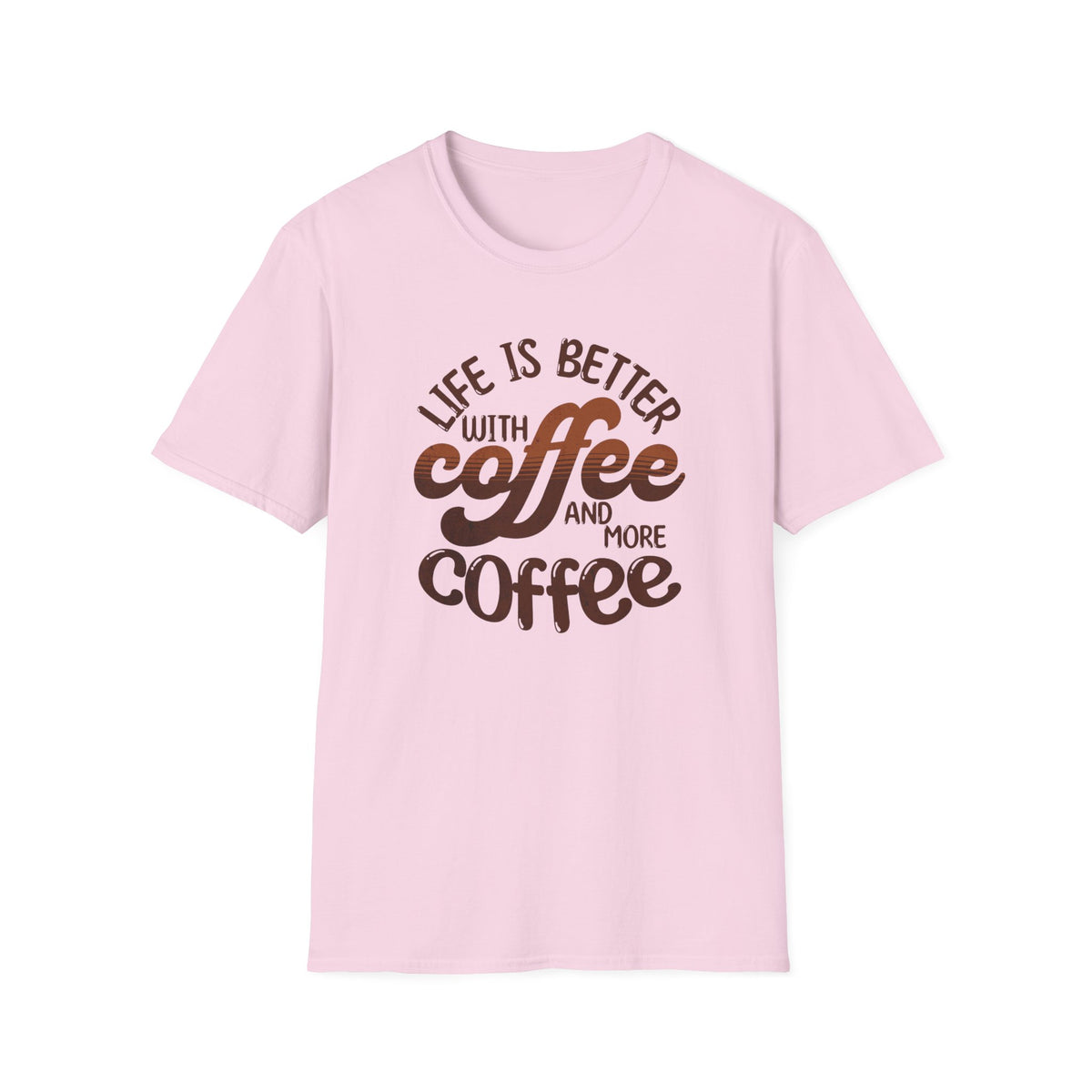 Life is Better with Coffee T-Shirt
