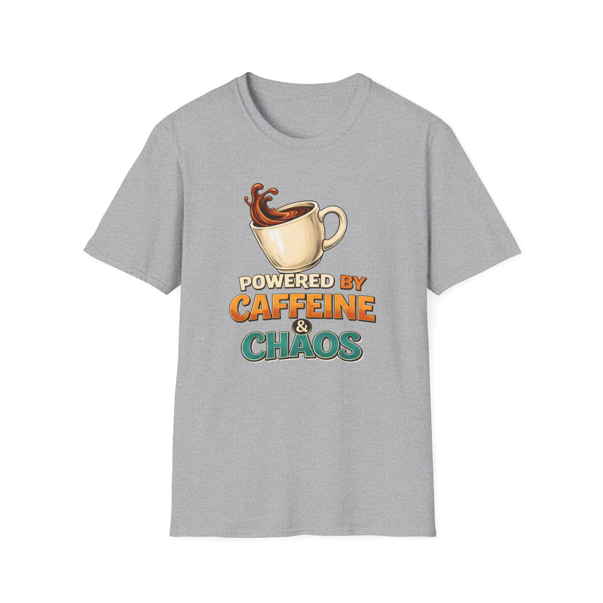 Powered by Caffeine and Chaos T-Shirt