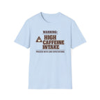 Caffeine Warning T-Shirt