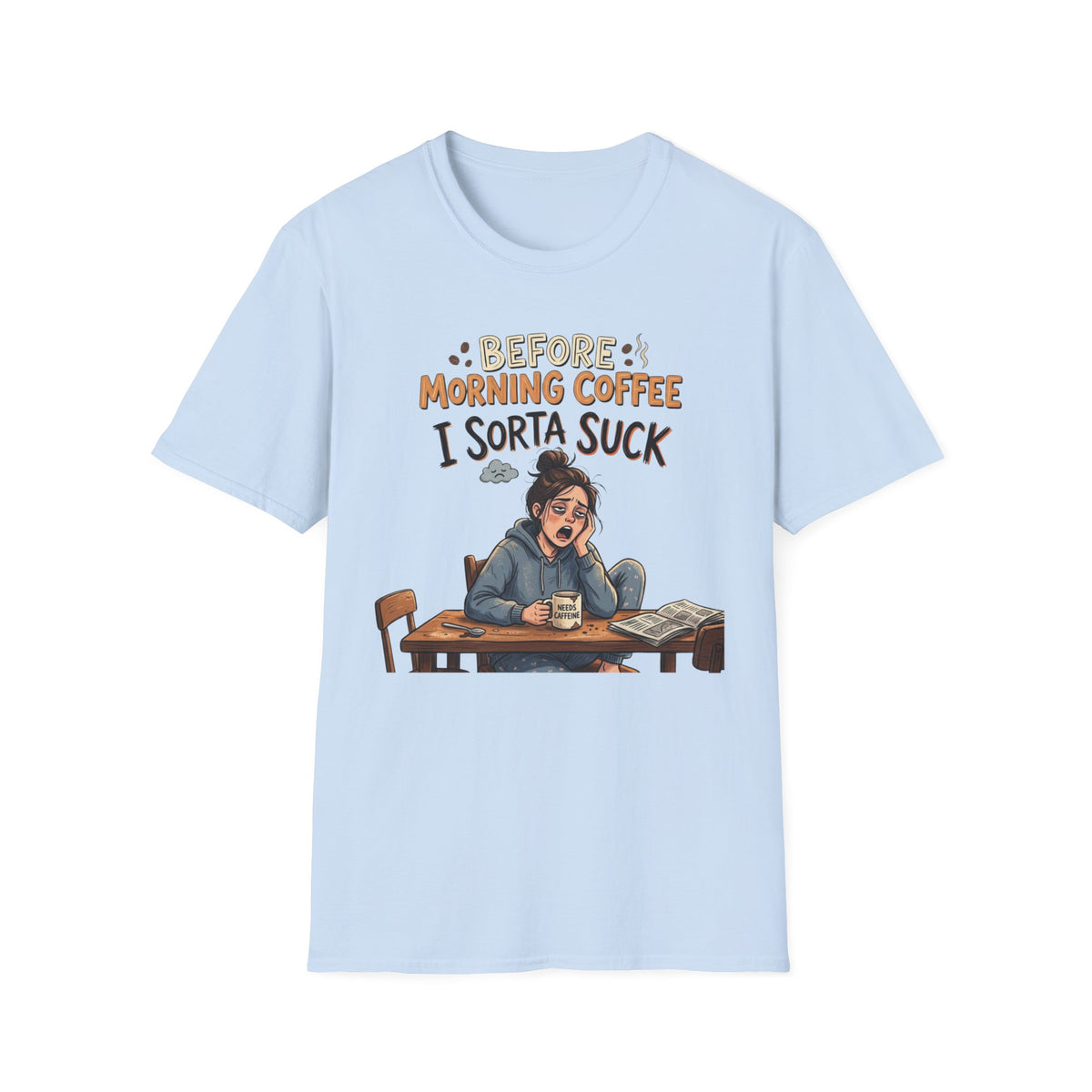 Before Morning Coffee T-Shirt