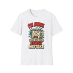 I'm Awake T-Shirt