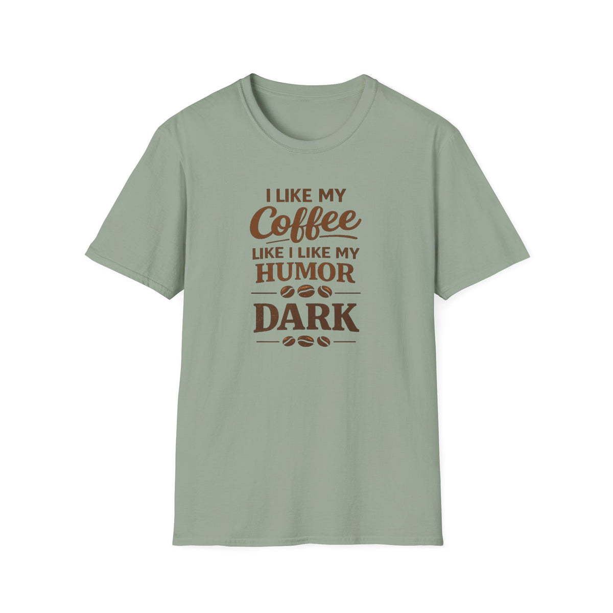 I Like My Coffee T-Shirt