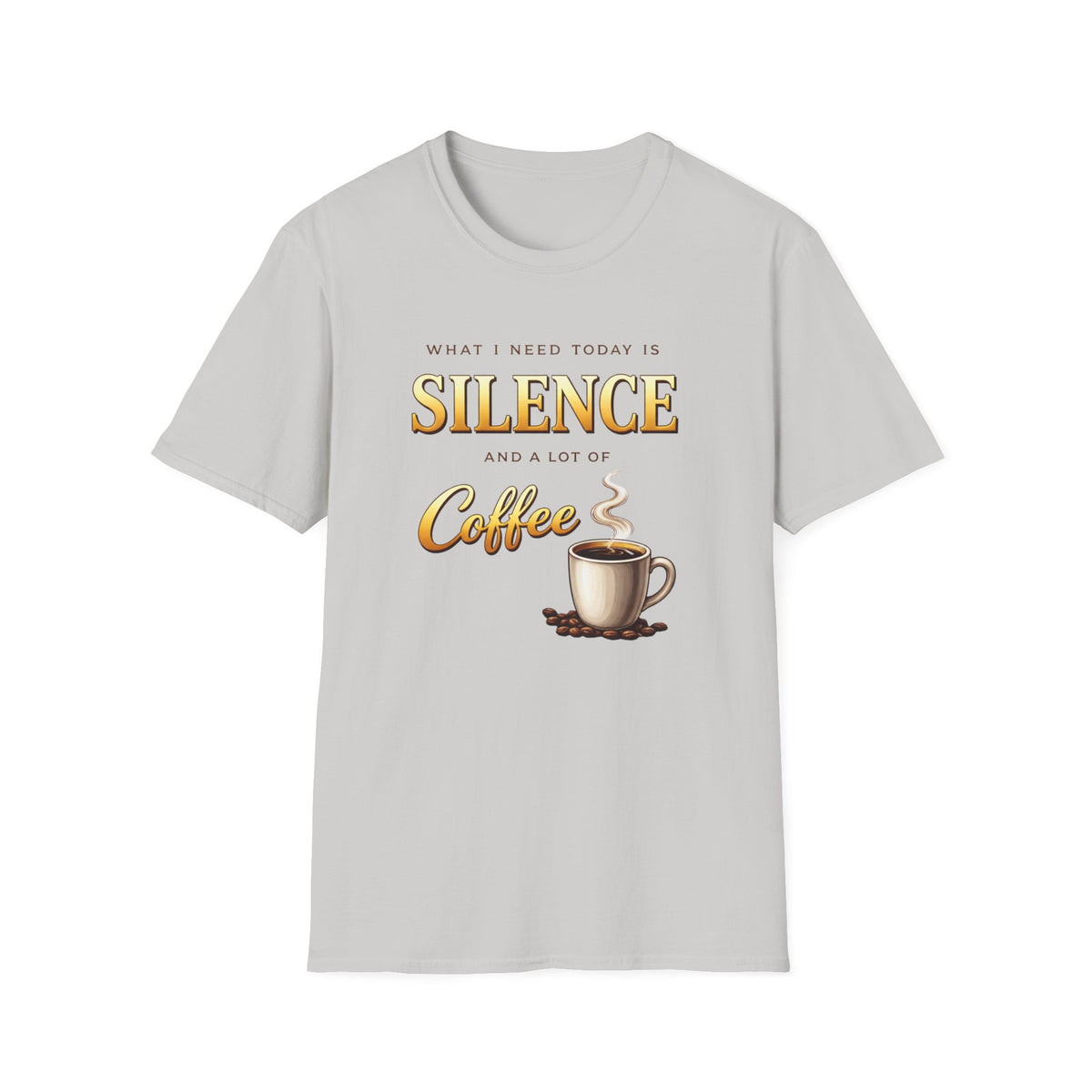 What I Need is Silence T-Shirt