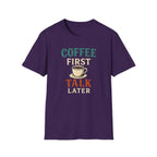 Coffee First T-Shirt