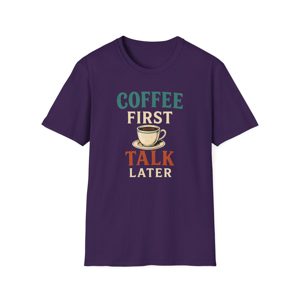 Coffee First T-Shirt