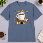 Sarcasm Runs on Coffee T-Shirt