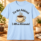I'm Not Addicted T-Shirt in Light Blue