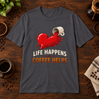 Life Happens T-Shirt Charcoal coffee-bar flat lay