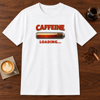 Caffeine Loading T-Shirt White coffee bar mockup