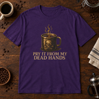 Pry It From My Dead Hands T-Shirt Purple coffee-bar flat lay